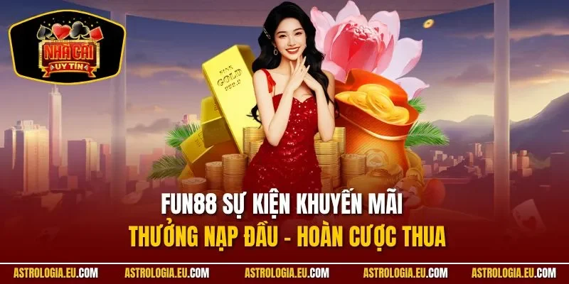 Fun88 sự kiện khuyến mãi